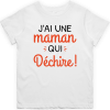 T shirt enfant Une maman qui dechire