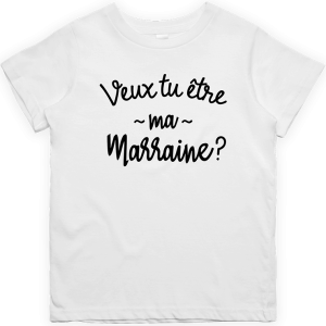 T shirt enfant Veux tu etre ma marraine T shirt enfant Veux tu etre ma marraine