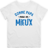 T shirt enfant comme papa mais en mieux