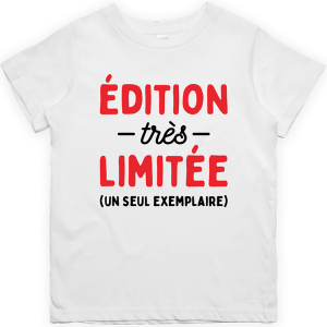 T shirt enfant edition tres limitee T shirt enfant edition tres limitee