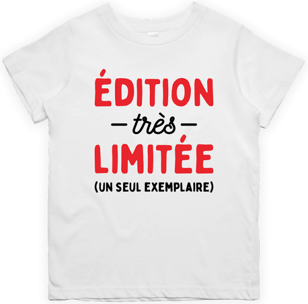 T shirt enfant edition tres limitee