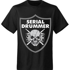 T-shirt unisexe Serial Drummer Team Drummers T-shirt unisexe Serial Drummer Team Drummers