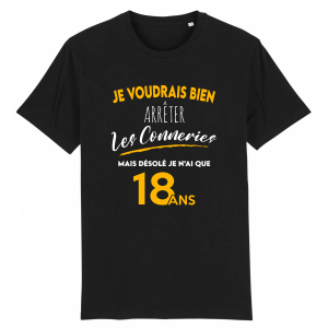 Tee-shirt anniversaire 18 ans arreter les conneries Tee-shirt anniversaire 18 ans arreter les conneries
