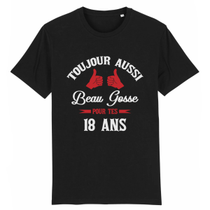 Tee-shirt beau gosse 18 ans Tee-shirt beau gosse 18 ans