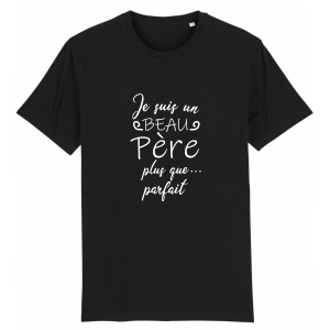 Tee-shirt beau-pere plus que parfait Tee-shirt beau-pere plus que parfait