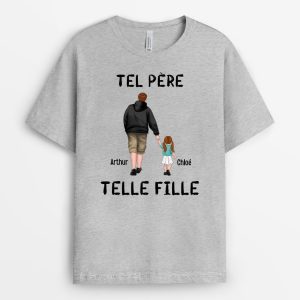 Tel Pere, Tel Fils Telle Fille – Cadeau Personnalise  T-shirt pour Papa Papi Tel Pere, Tel Fils Telle Fille – Cadeau Personnalise  T-shirt pour Papa Papi