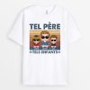 Tel Pere Tels Enfants – Cadeau Personnalise  T-shirt pour Papa