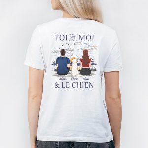 Toi Et Moi & Le Chien Derriere De Dos -Cadeau Personnalise  T-shirt pour Couple Toi Et Moi & Le Chien Derriere De Dos -Cadeau Personnalise  T-shirt pour Couple