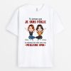 Tu Penses Que Je Suis Fou Tu Devrais Me Voir Avec Mon Meilleur Ami – Cadeau Personnalise  T-shirt pour Meilleur.e Ami.e