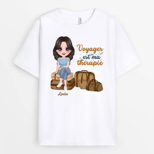 Voyager Est Ma Therapie – Cadeau Personnalise  T-shirt pour Femme Voyager Est Ma Therapie – Cadeau Personnalise  T-shirt pour Femme
