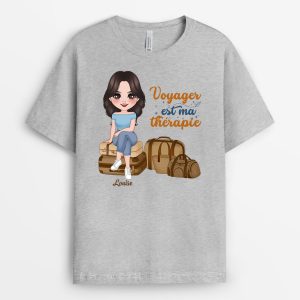 Voyager Est Ma Therapie – Cadeau Personnalise  T-shirt pour Femme Voyager Est Ma Therapie – Cadeau Personnalise  T-shirt pour Femme