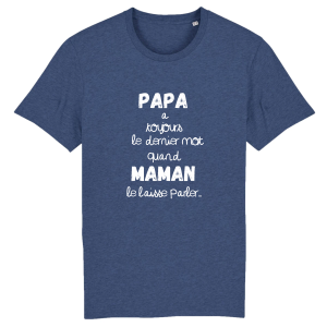 papa a le dernier mot quand maman le laisse parler, id�e cadeau humour papa 2 papa a le dernier mot quand maman le laisse parler ide cadeau humour papa 3