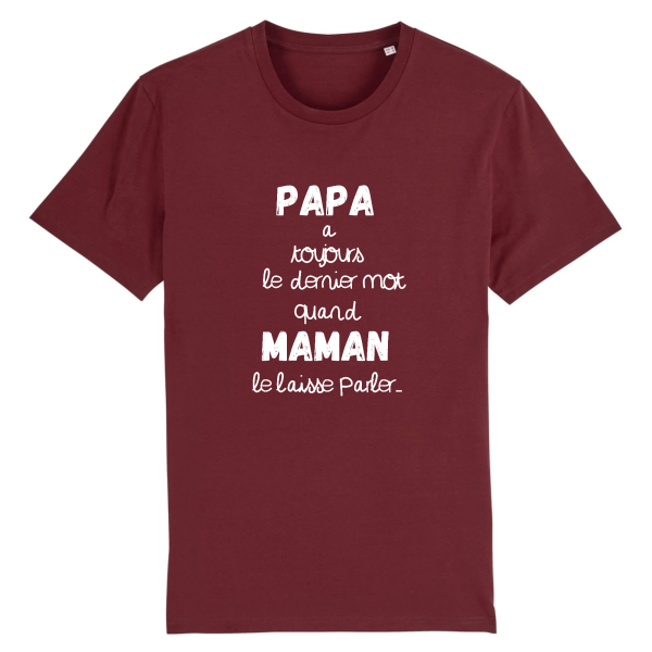 papa a le dernier mot quand maman le laisse parler, id�e cadeau humour papa