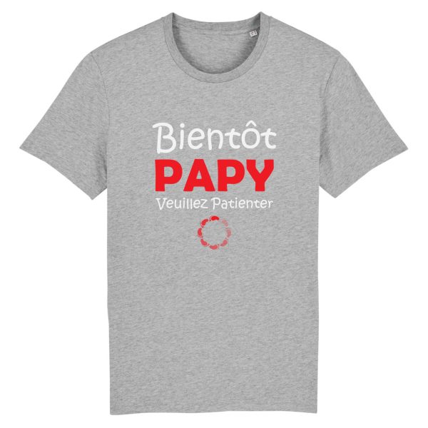 t-shirt bientot papy veuillez patienter