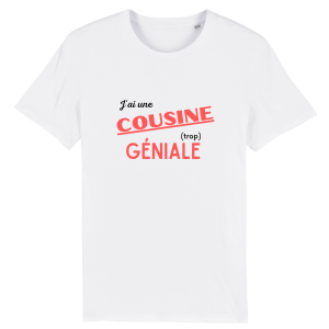 t-shirt cousine geniale t-shirt cousine geniale