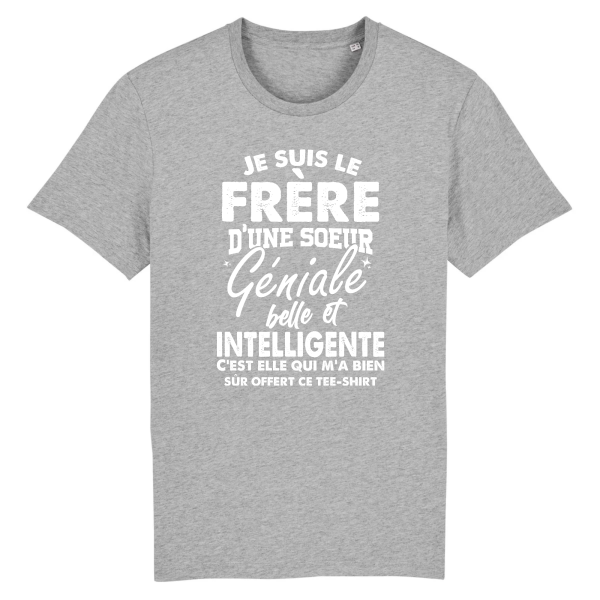 t-shirt frere d’une soeur geniale, humour