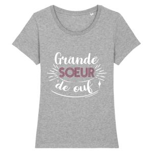 t-shirt grande soeur de ouf t-shirt grande soeur de ouf