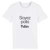 t-shirt humour soyez poli putain
