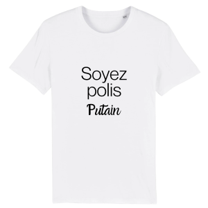 t-shirt humour soyez poli putain t-shirt humour soyez poli putain
