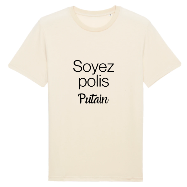 t-shirt humour soyez poli putain