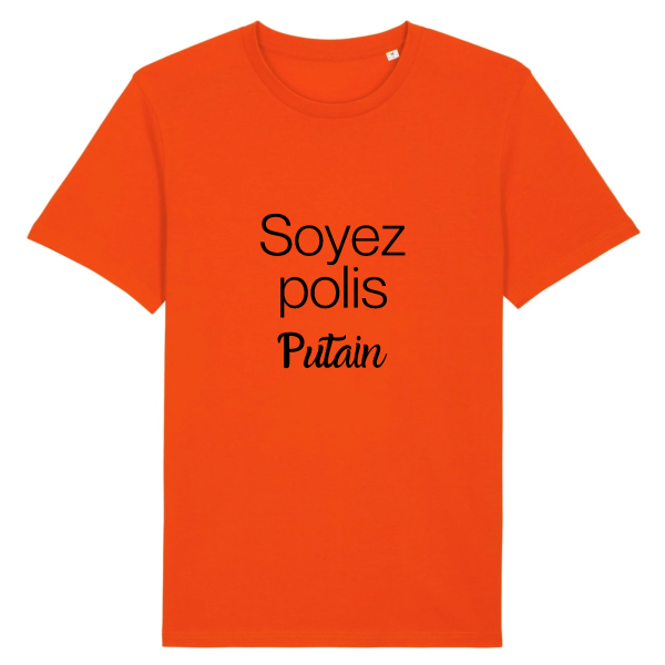 t-shirt humour soyez poli putain