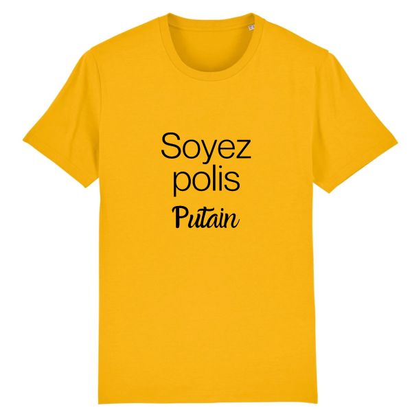 t-shirt humour soyez poli putain