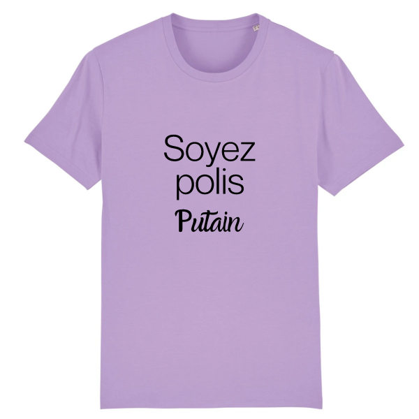 t-shirt humour soyez poli putain