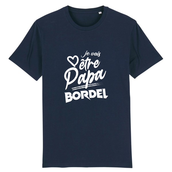 t-shirt je vais etre papa bordel