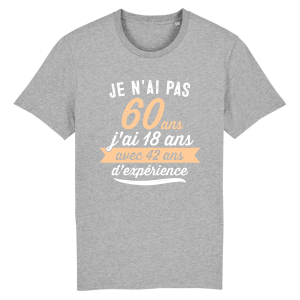 tee-shirt 60 ans humour 42 ans experience tee-shirt 60 ans humour 42 ans experience