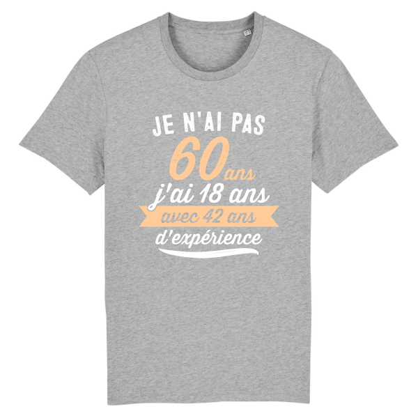 tee-shirt 60 ans humour 42 ans experience