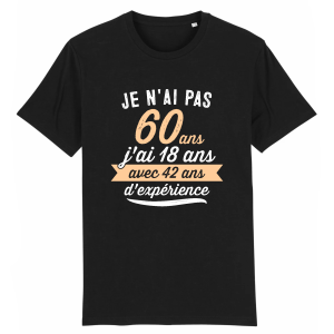 tee-shirt 60 ans humour 42 ans experience tee-shirt 60 ans humour 42 ans experience
