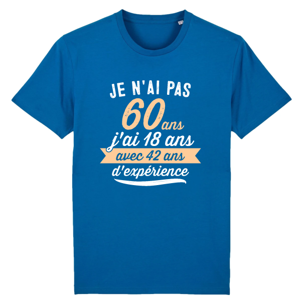 tee-shirt 60 ans humour 42 ans experience