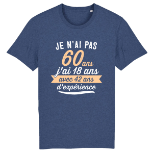 tee-shirt 60 ans humour 42 ans experience 5 tee shirt 60 ans humour 42 ans experience 6