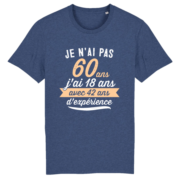 tee-shirt 60 ans humour 42 ans experience