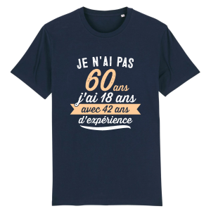 tee-shirt 60 ans humour 42 ans experience 7 tee shirt 60 ans humour 42 ans experience 8