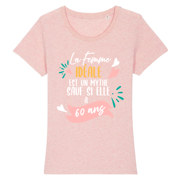 tee-shirt 60 ans humour femme ideale