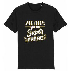tee-shirt super frere tee-shirt super frere