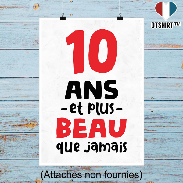 Affiche 10 ans et plus beau