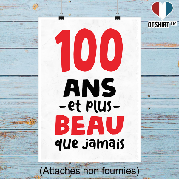 Affiche 100 ans et plus beau