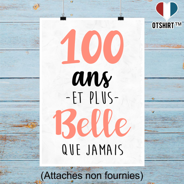 Affiche 100 ans et plus belle que jamais