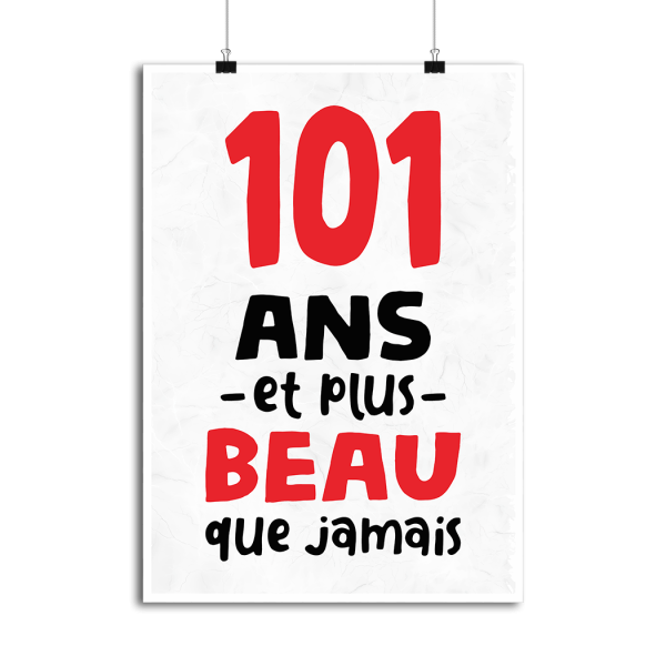 Affiche 101 ans et plus beau