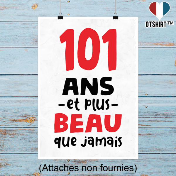 Affiche 101 ans et plus beau