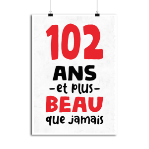 Affiche 102 ans et plus beau Affiche 102 ans et plus beau