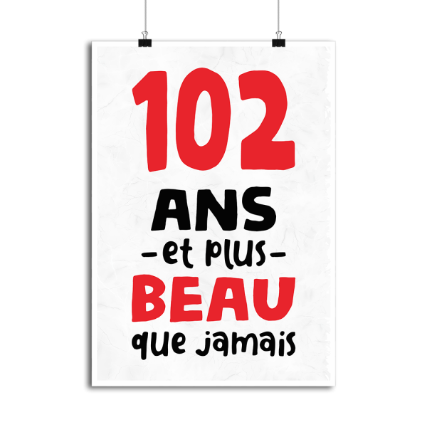 Affiche 102 ans et plus beau