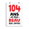 Affiche 104 ans et plus beau
