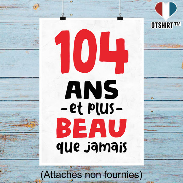 Affiche 104 ans et plus beau