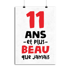 Affiche 11 ans et plus beau Affiche 11 ans et plus beau
