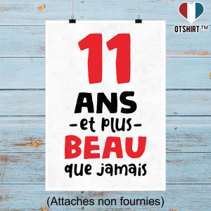 Affiche 11 ans et plus beau Affiche 11 ans et plus beau