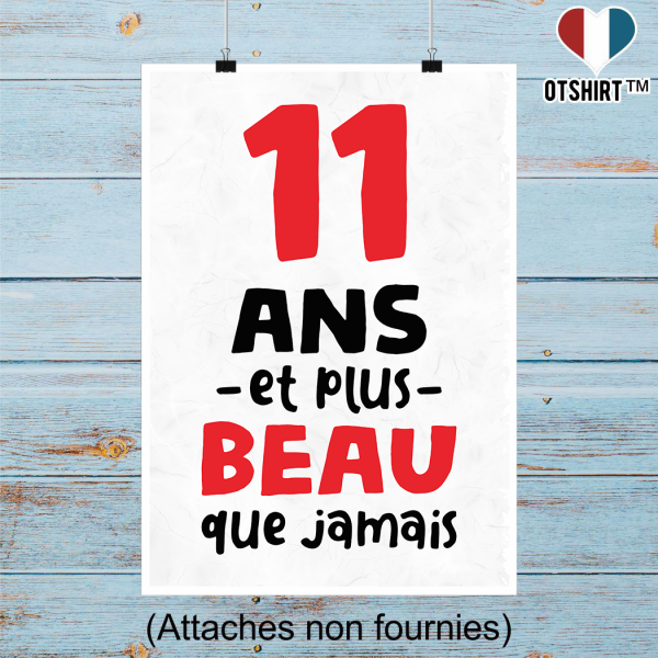 Affiche 11 ans et plus beau