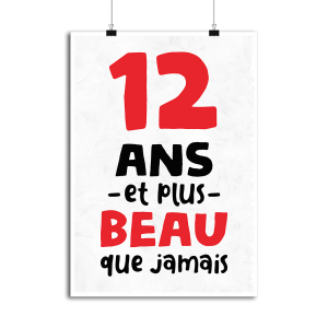 Affiche 12 ans et plus beau Affiche 12 ans et plus beau